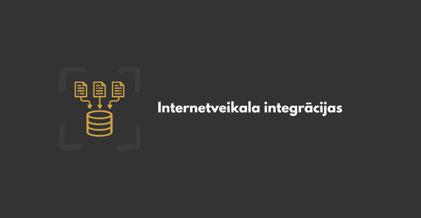 Interneta veikala integrācija ar sistēmām: Ko ņemt vērā e-komercijas uzsākšanai